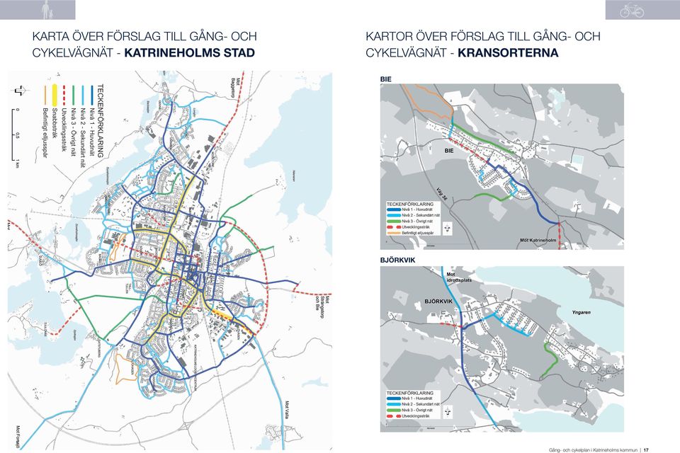 GÅNG- OCH CYKELVÄGNÄT - KRANSORTERNA BIE