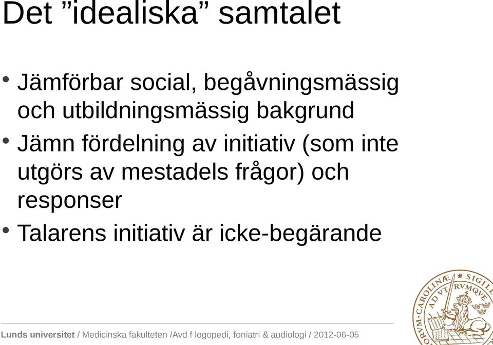 Jämn fördelning av initiativ (som inte utgörs av