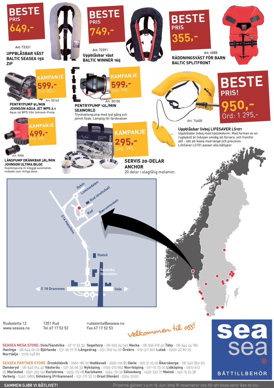 1 Aqua Jet WPS från Johnson-Pump 499,- Ord: 695,- Art: 5958 Länspump dränkbar 38l/min JOHNSON Ultima Bilge Kvalitetspump m inbyggd automatisk nivåvakt utan rörliga delar.