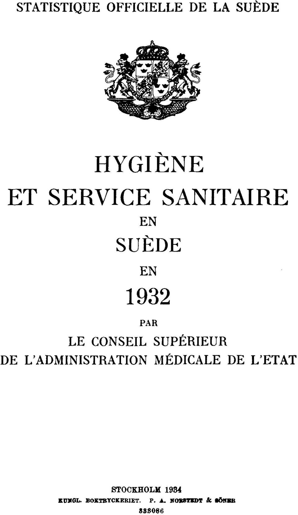 SUPÉRIEUR DE L'ADMINISTRATION MÉDICALE DE L'ETAT