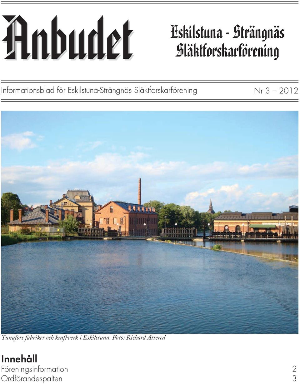 Släktforskarförening Nr 3 2012 Tunafors fabriker och