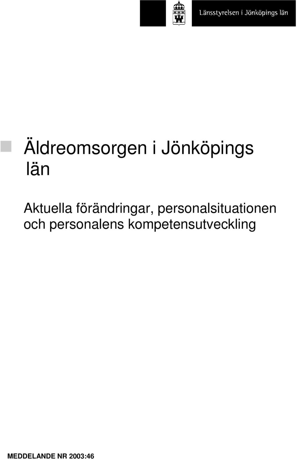 och personalens