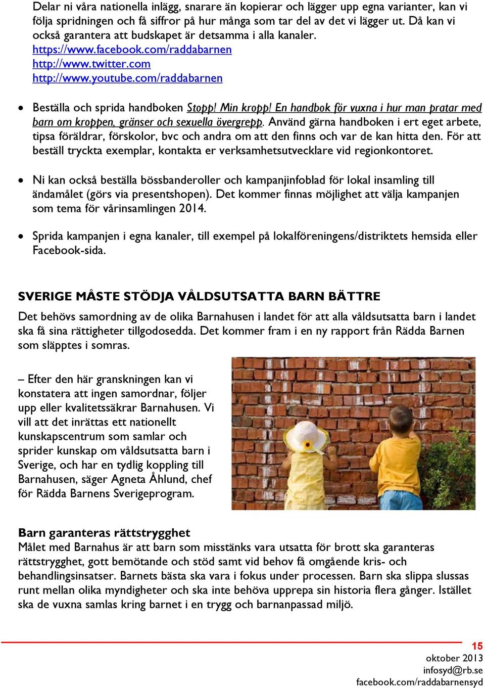 Min kropp! En handbok för vuxna i hur man pratar med barn om kroppen, gränser och sexuella övergrepp.