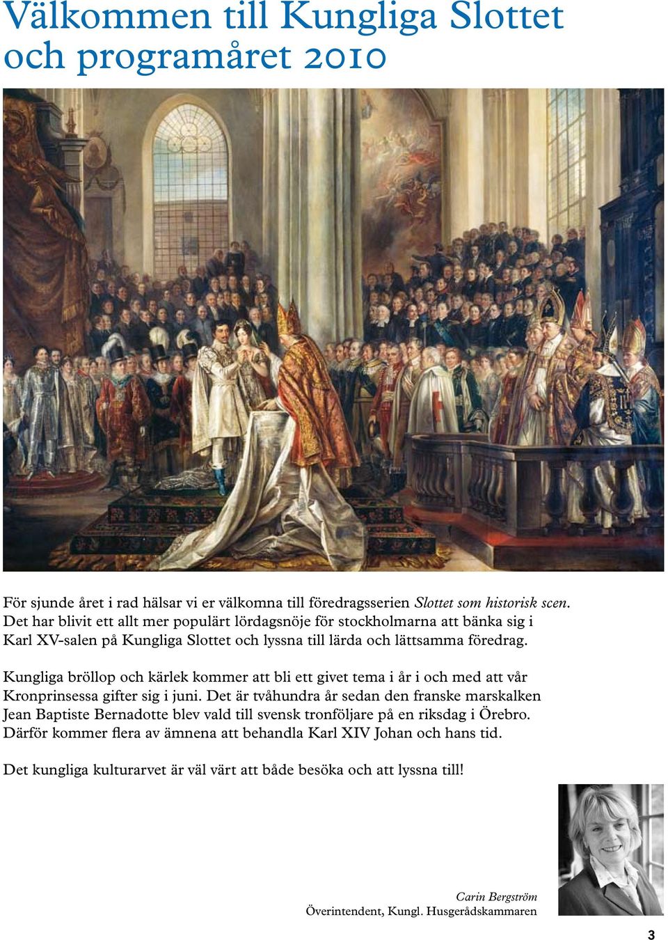 Kungliga bröllop och kärlek kommer att bli ett givet tema i år i och med att vår Kronprinsessa gifter sig i juni.