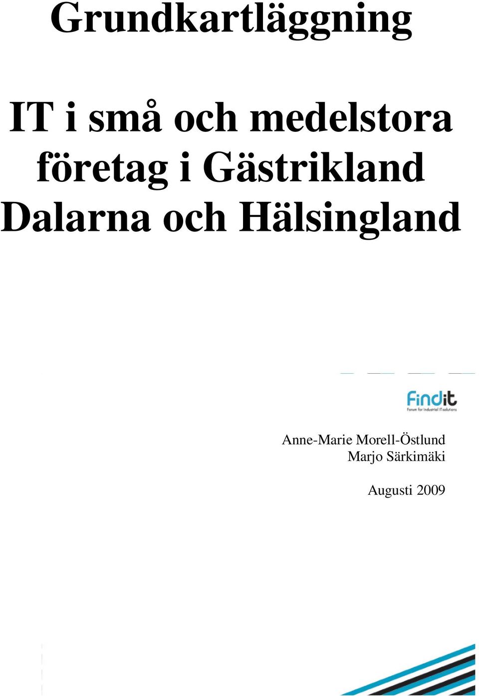 Dalarna och Hälsingland Anne-Marie