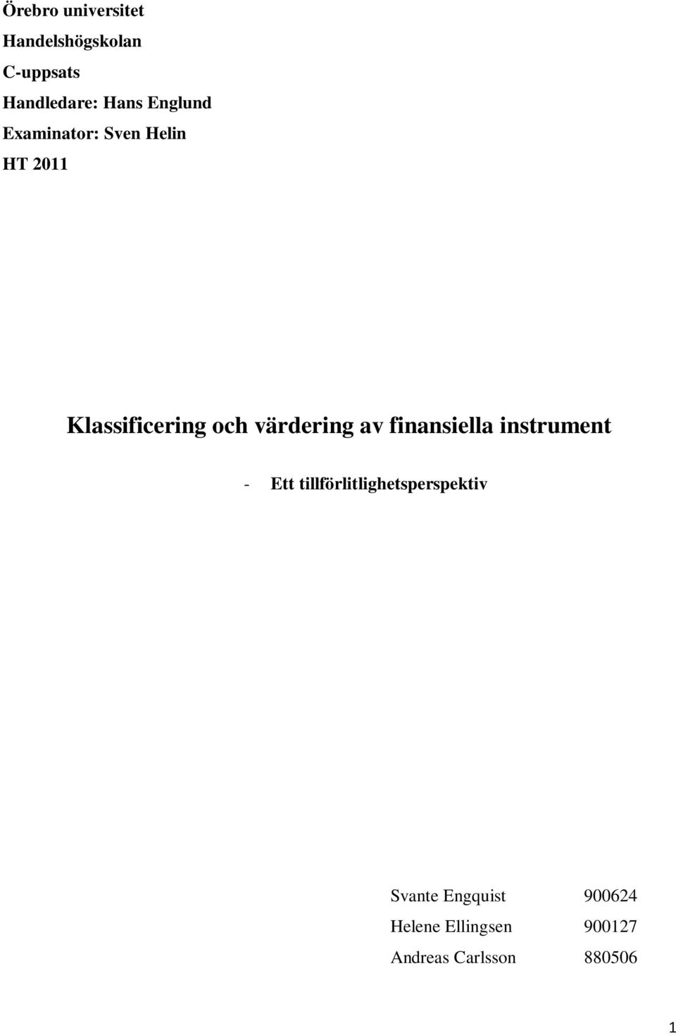 värdering av finansiella instrument - Ett