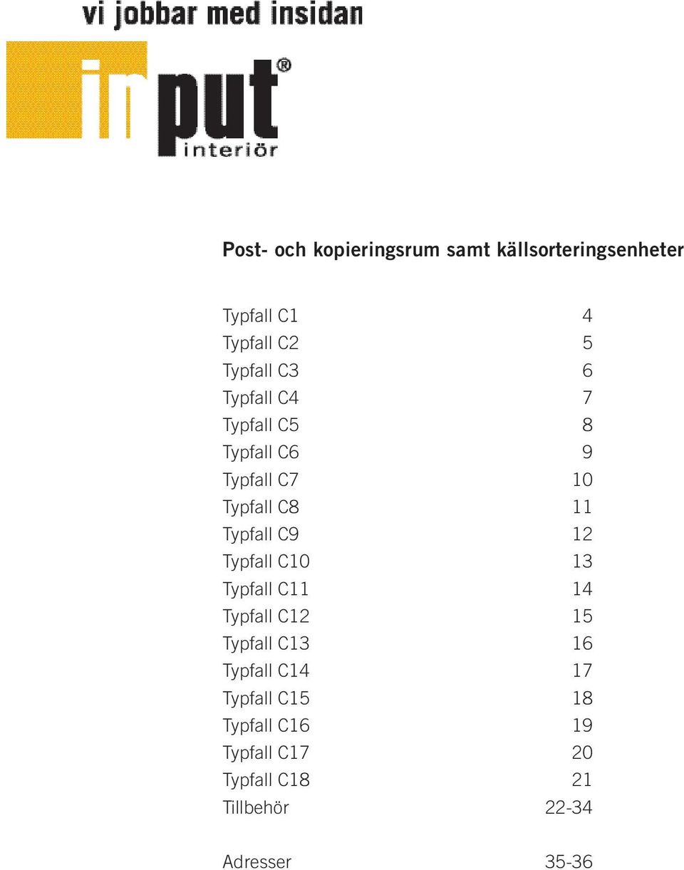 Typfall C9 12 Typfall C10 13 Typfall C11 14 Typfall C12 15 Typfall C13 16 Typfall