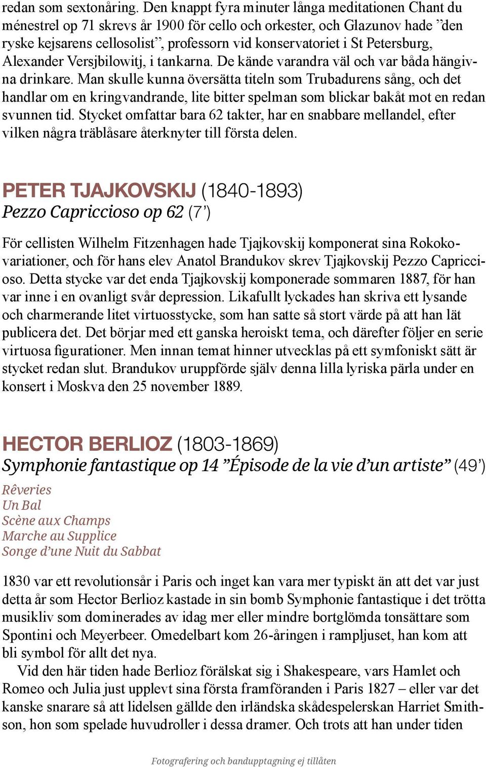 Petersburg, Alexander Versjbilowitj, i tankarna. De kände varandra väl och var båda hängivna drinkare.