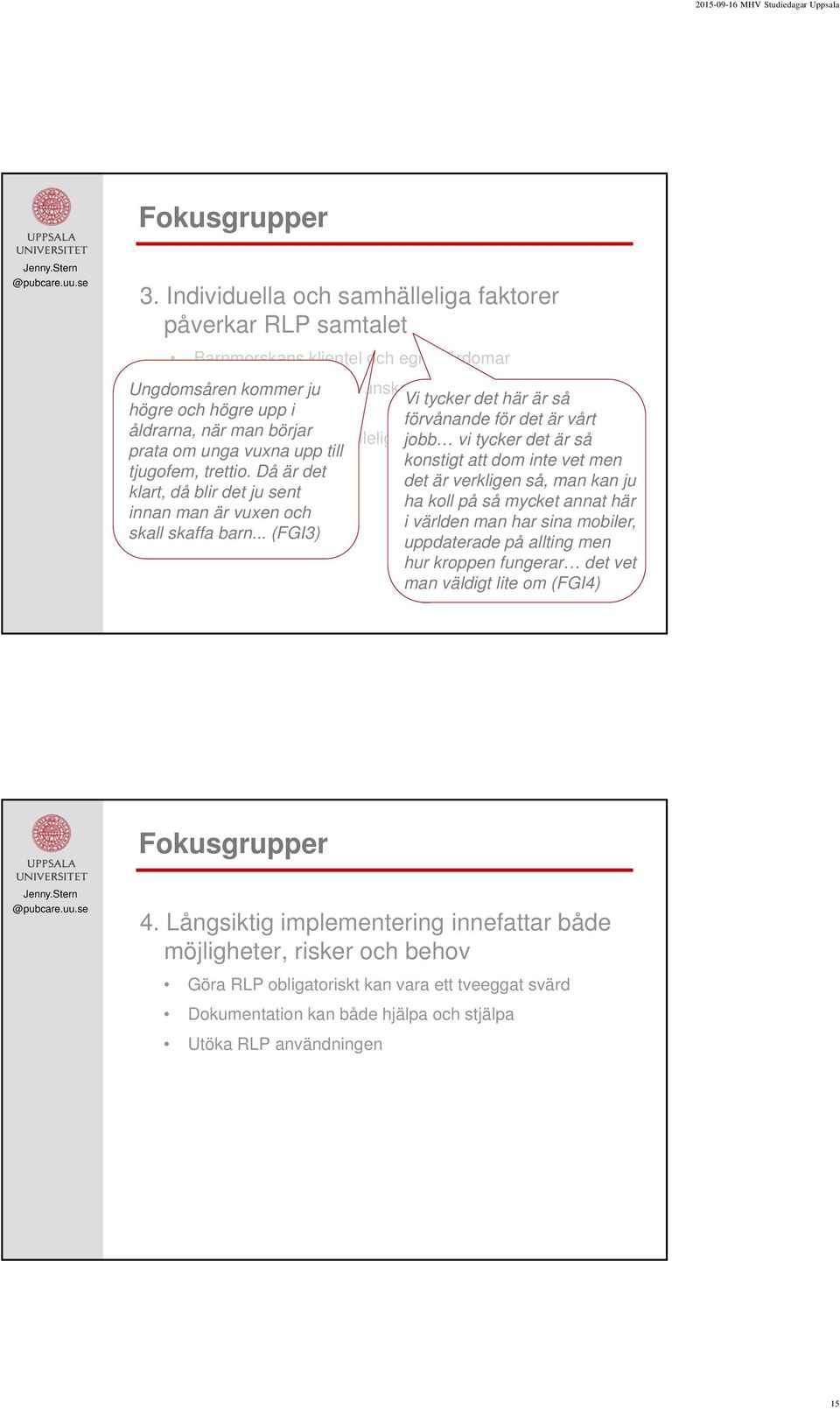 och förutsättningar högre upp i förvånande för det är vårt åldrarna, Influenser när man börjar från samhälleliga jobb normer vi och tycker media det är så prata om unga vuxna upp till konstigt att