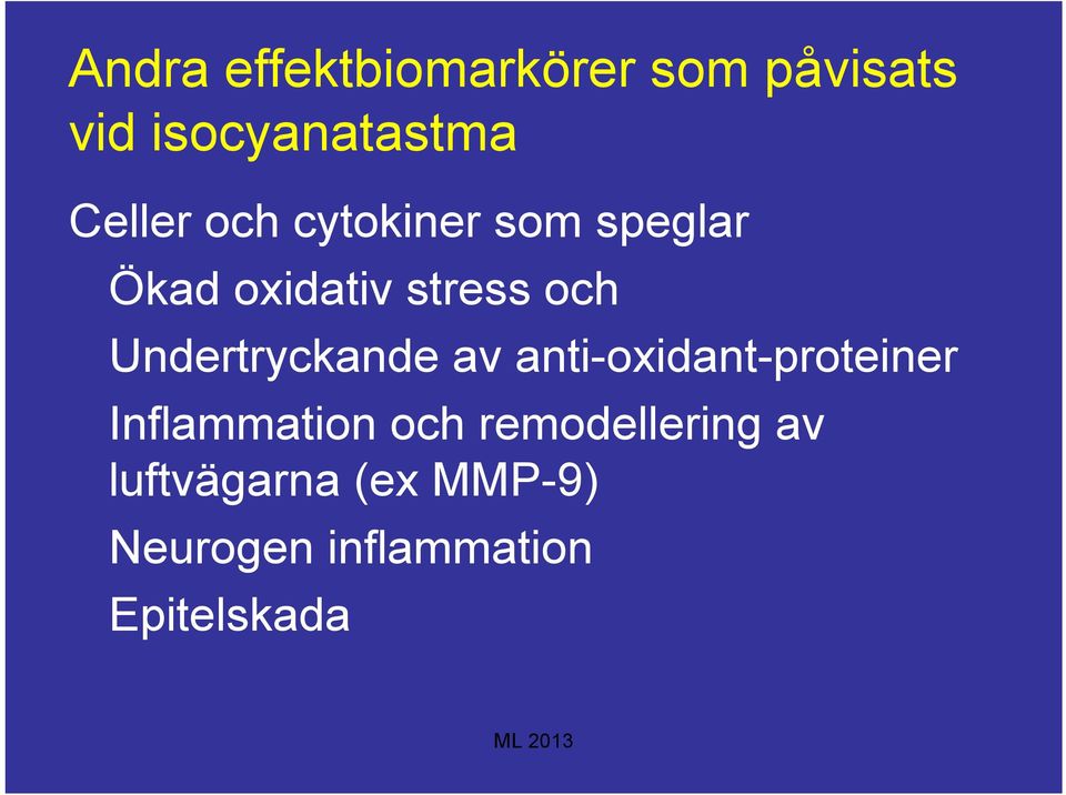 Undertryckande av anti-oxidant-proteiner Inflammation och