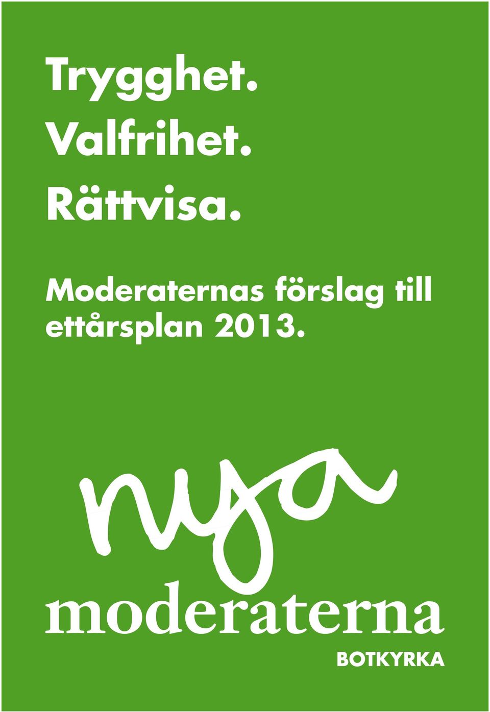 Rättvisa.