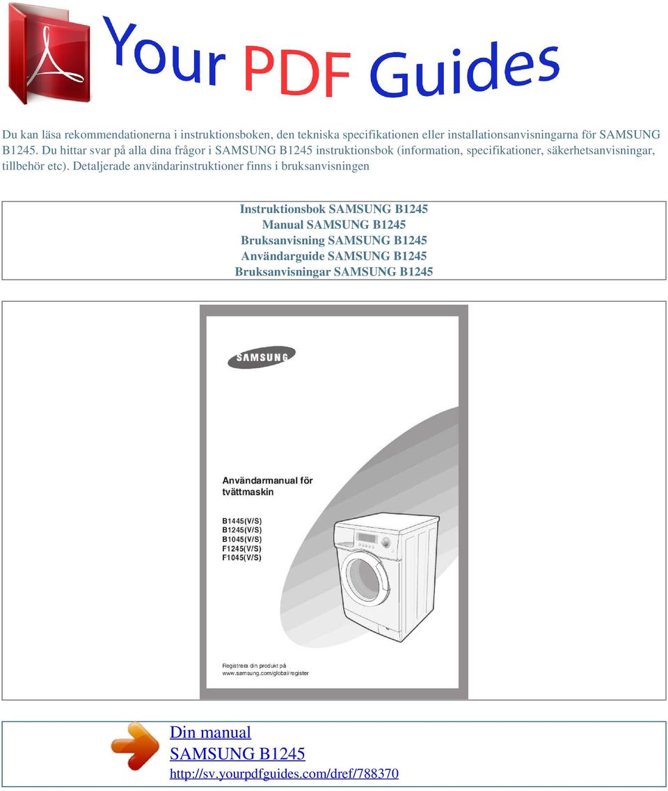 Du hittar svar på alla dina frågor i instruktionsbok (information, specifikationer,