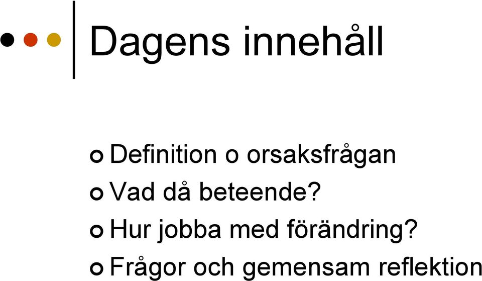 Hur jobba med förändring?