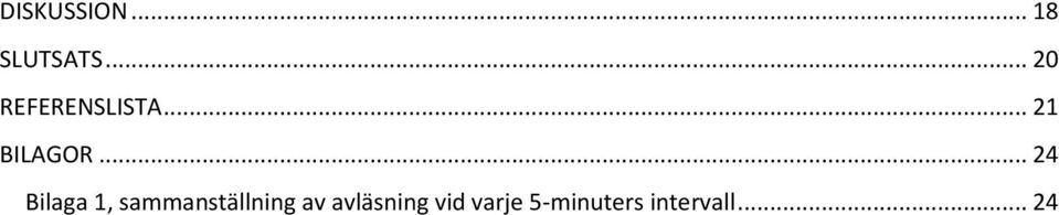 .. 24 Bilaga 1, sammanställning av