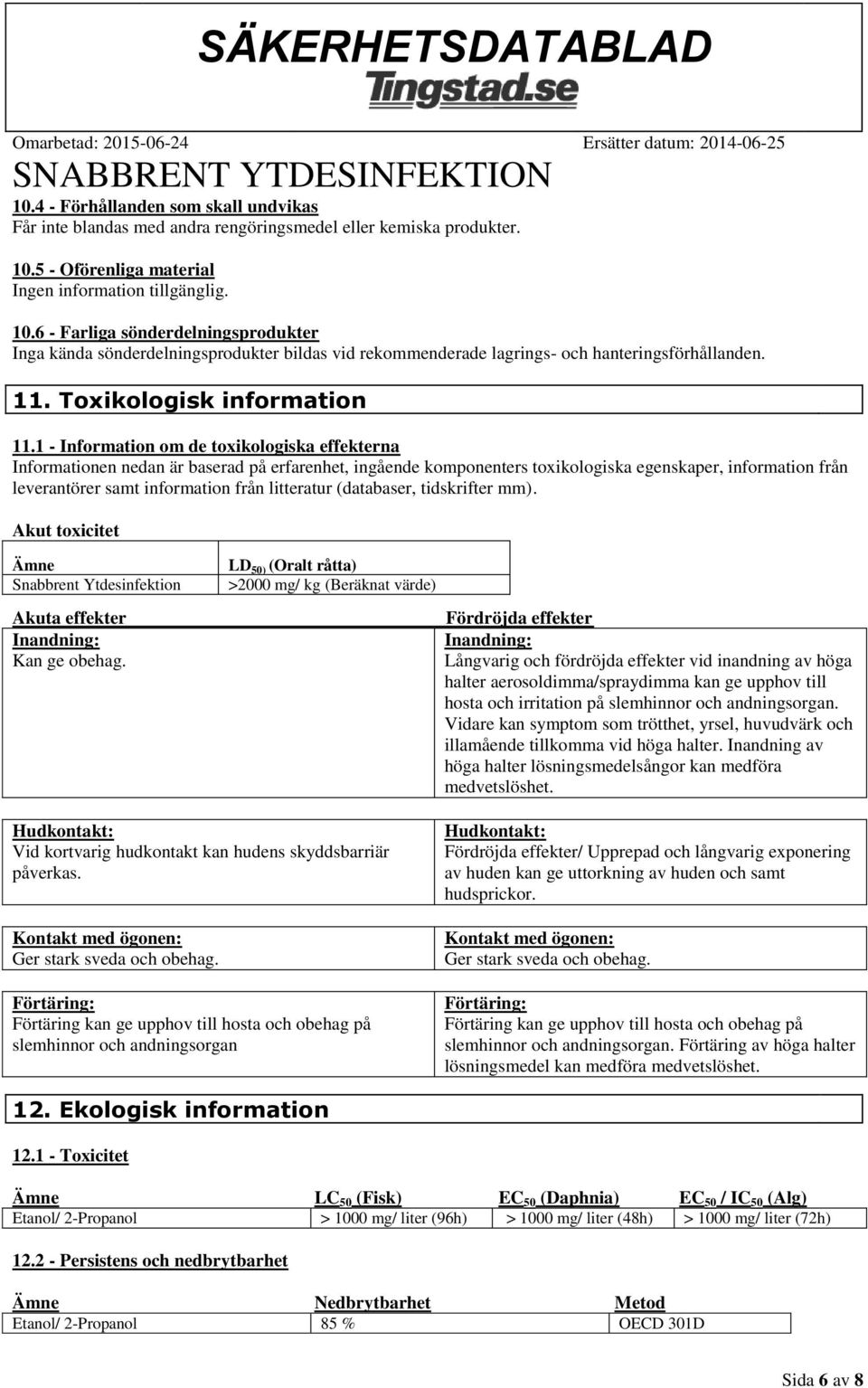 Toxikologisk information 11.