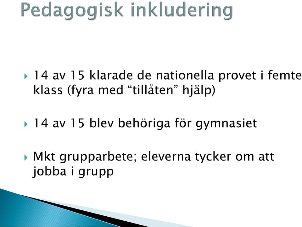 av 15 blev behöriga för gymnasiet Mkt