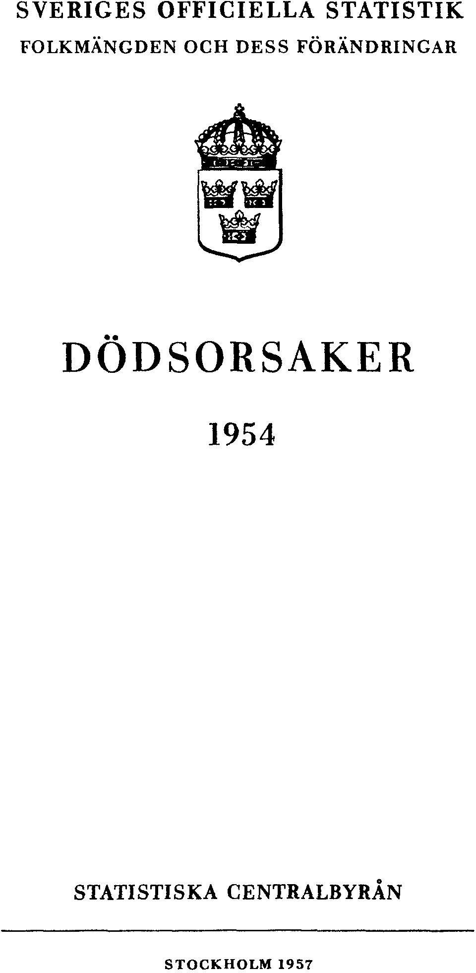 FÖRÄNDRINGAR DÖDSORSAKER 1954