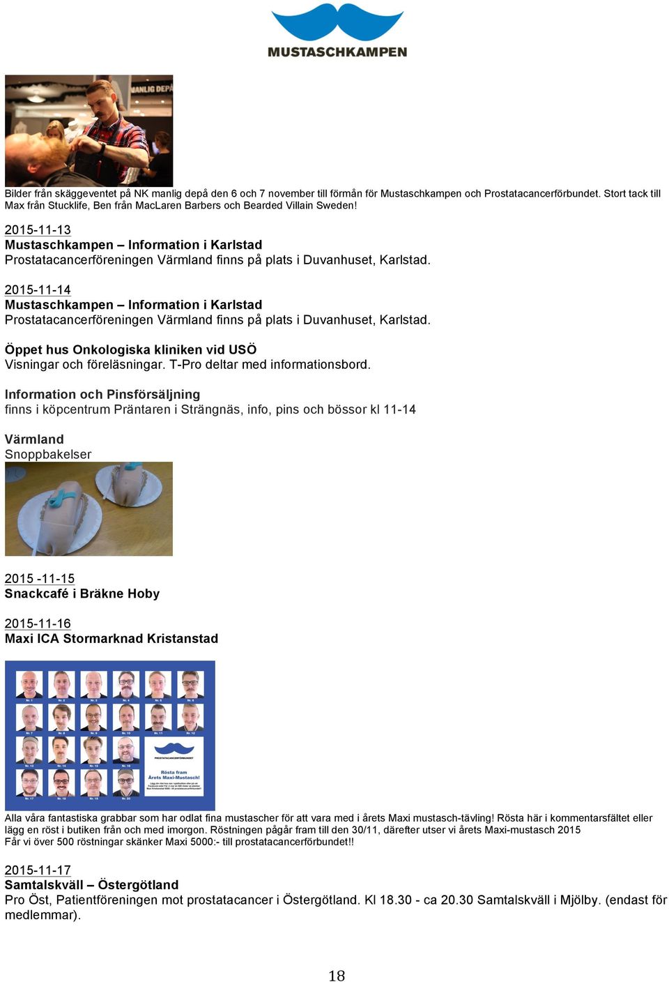 2015-11-13 Mustaschkampen Information i Karlstad Prostatacancerföreningen Värmland finns på plats i Duvanhuset, Karlstad.