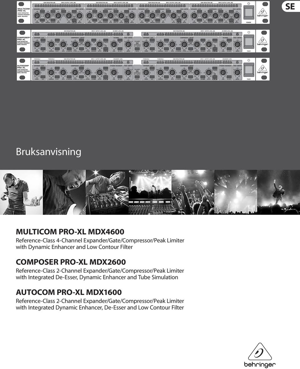 Expander/Gate/Compressor/Peak Limiter with Integrated De-Esser, Dynamic Enhancer and Tube Simulation AUTOCOM