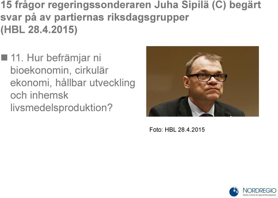 Hur befrämjar ni bioekonomin, cirkulär ekonomi, hållbar