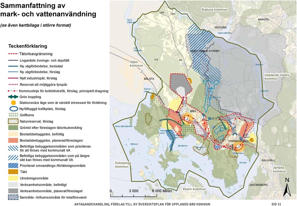 möjliggöra fyrspår Grön koppling Stationsnära läge som är särskilt intressant för förtätning Ny/tillbyggd trafikplats, förslag Golfbana Naturreservat, förslag Grönkil efter föreslagen