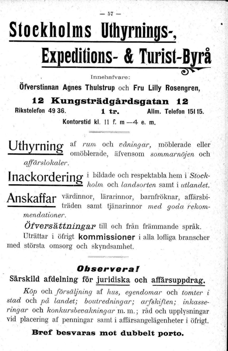 Inackordering i bildade och respektabla he~1 i'stock-,.,1 --------,- holm och landsorten samt I utlandet.' \..Anskaffar värdinnor, lärarinnor, barnfröknar.