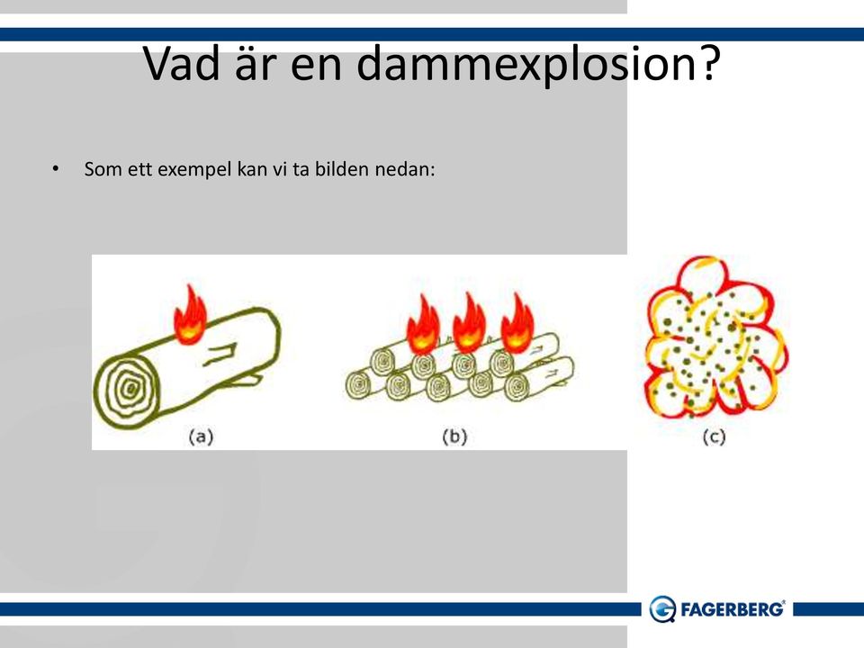 Som ett exempel