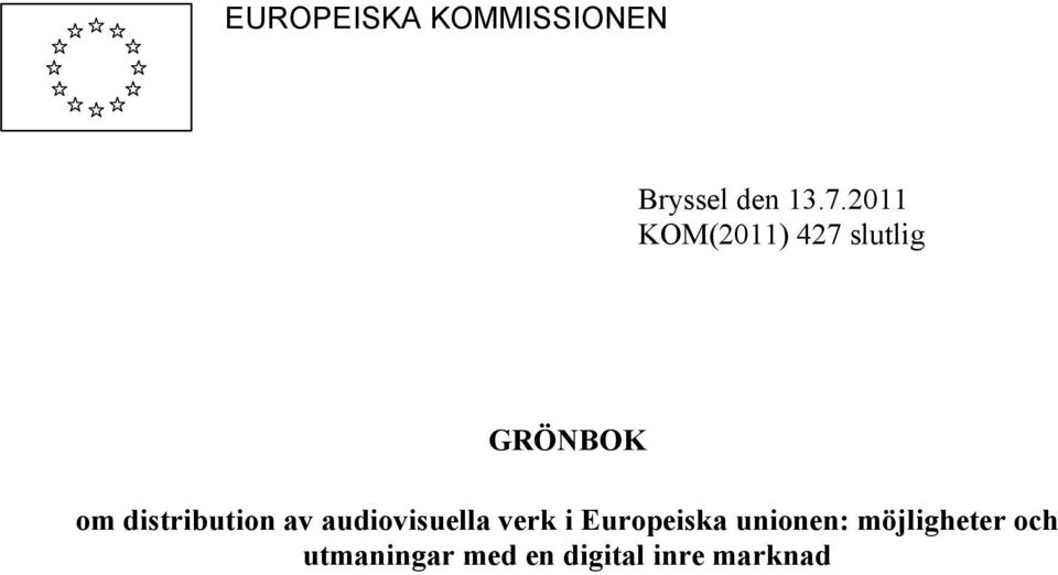 distribution av audiovisuella verk i Europeiska