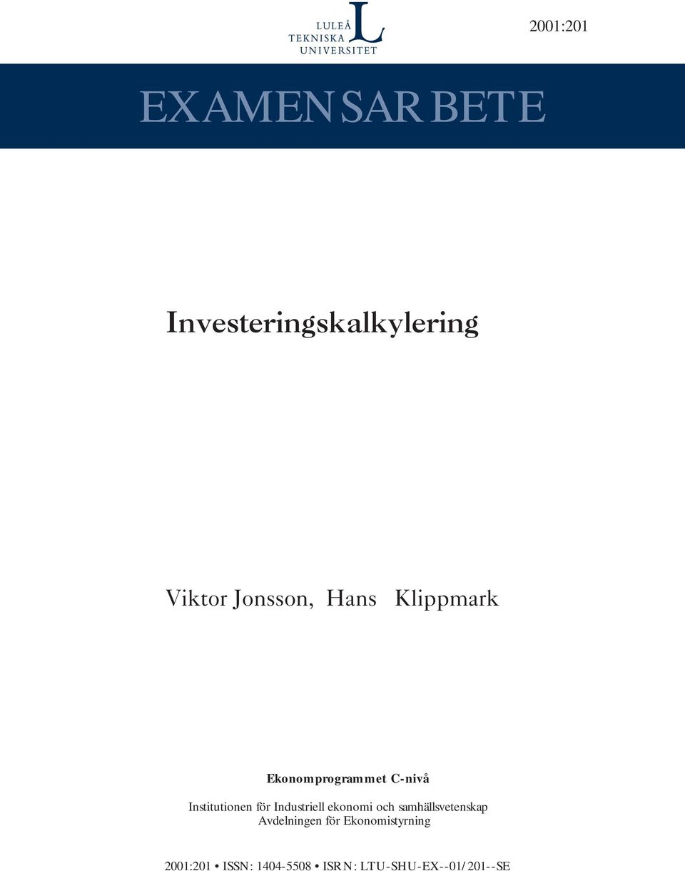 för Industriell ekonomi och samhällsvetenskap Avdelningen för