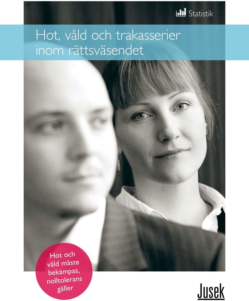 rättsväsendet Hot och