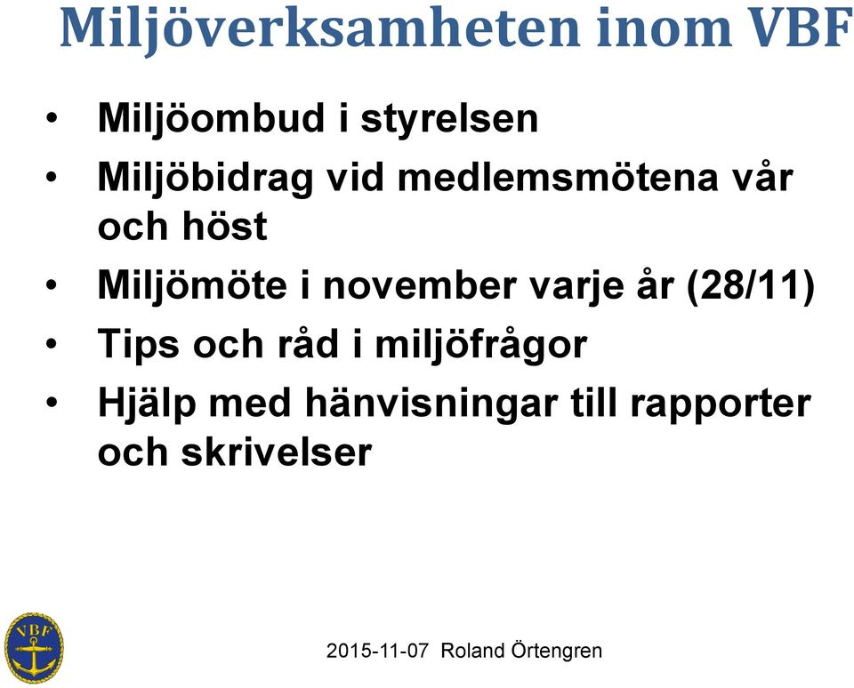 i november varje år (28/11) Tips och råd i