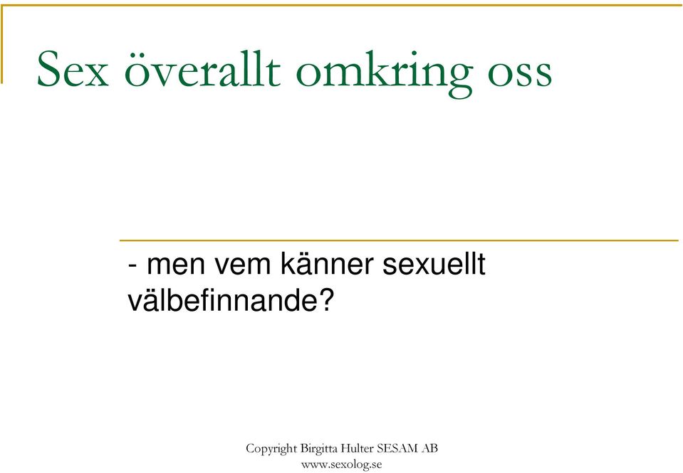 men vem känner