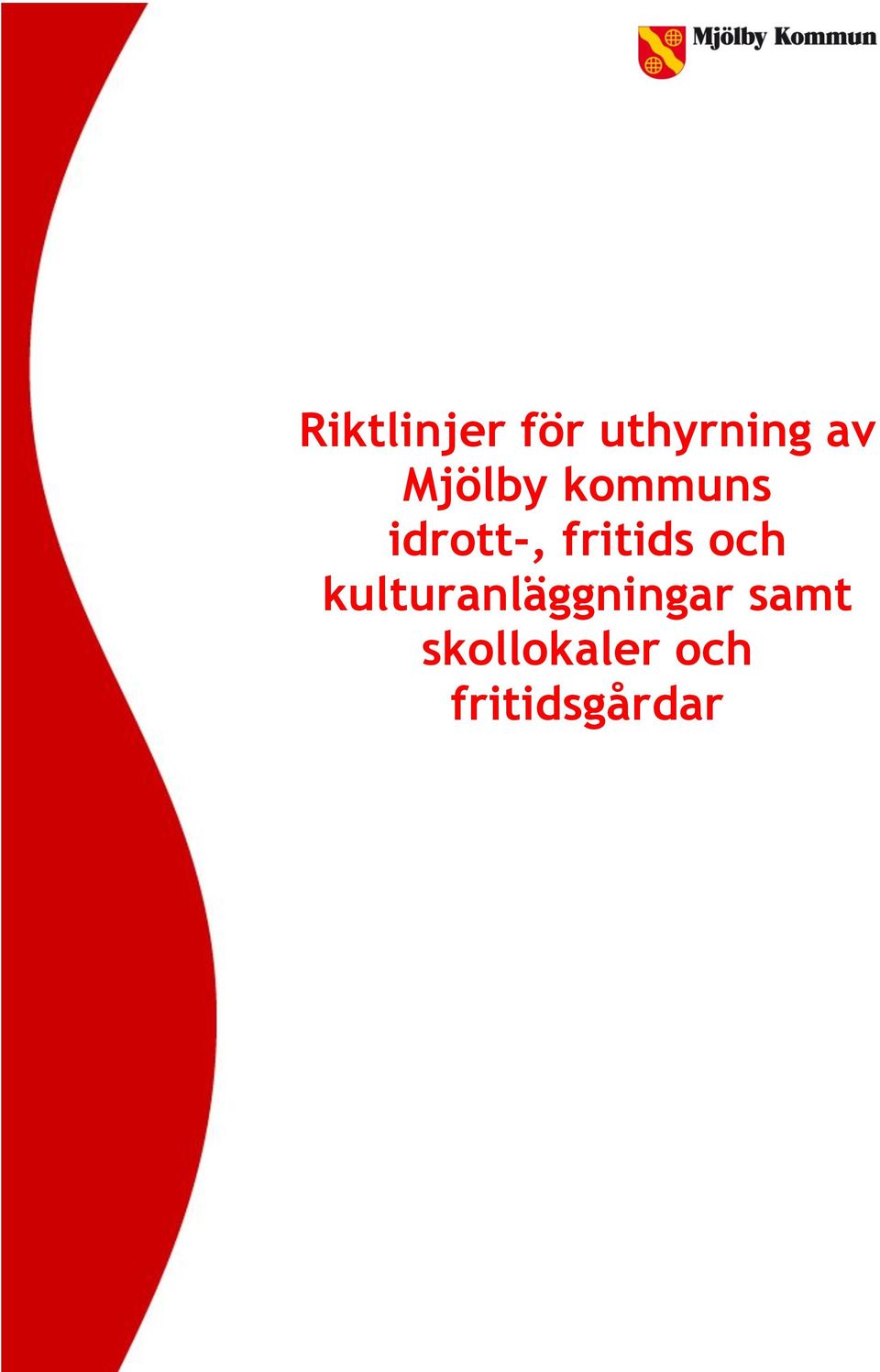 fritids och