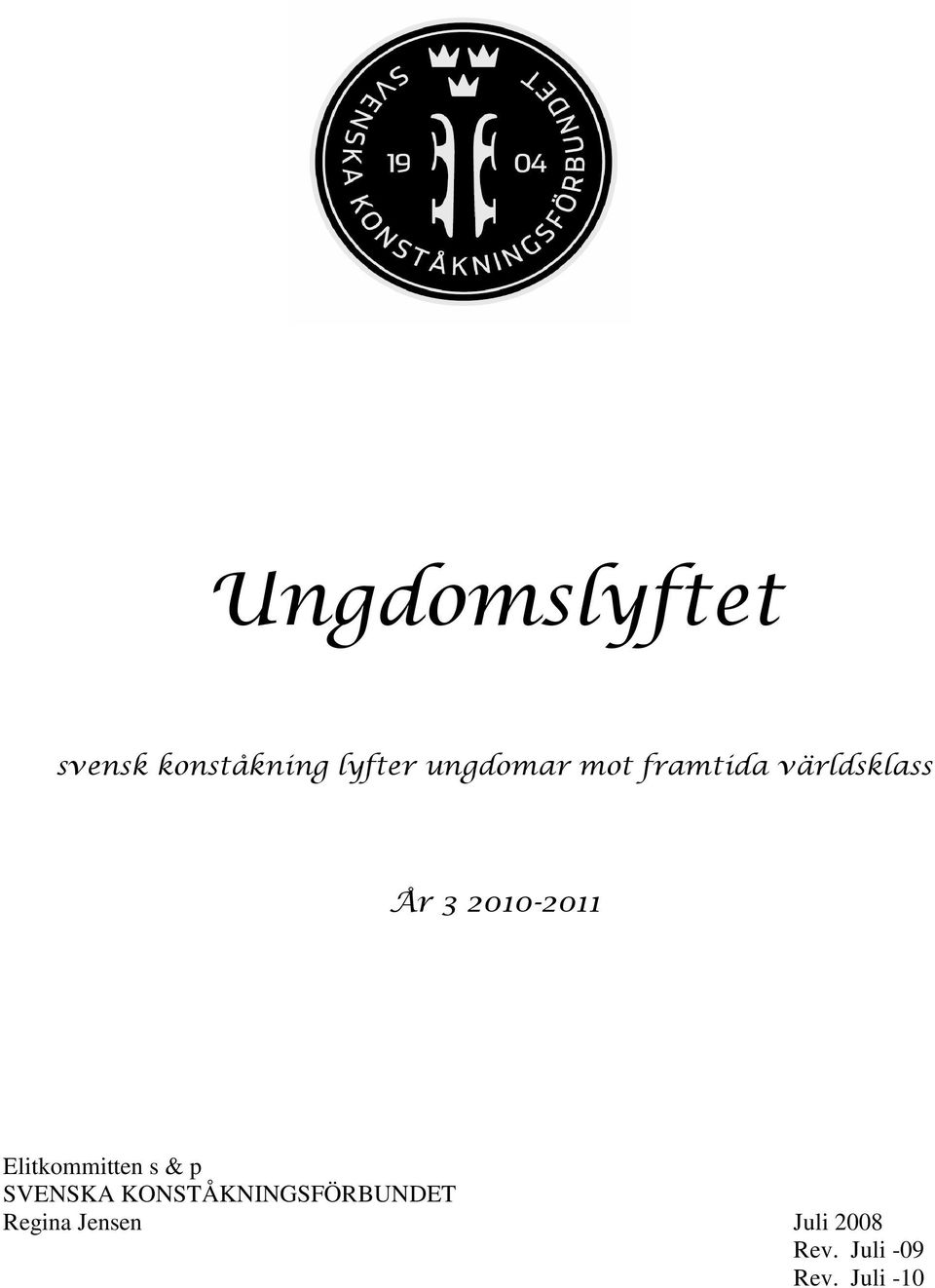2010-2011 Eitkommitten s & p SVENSKA