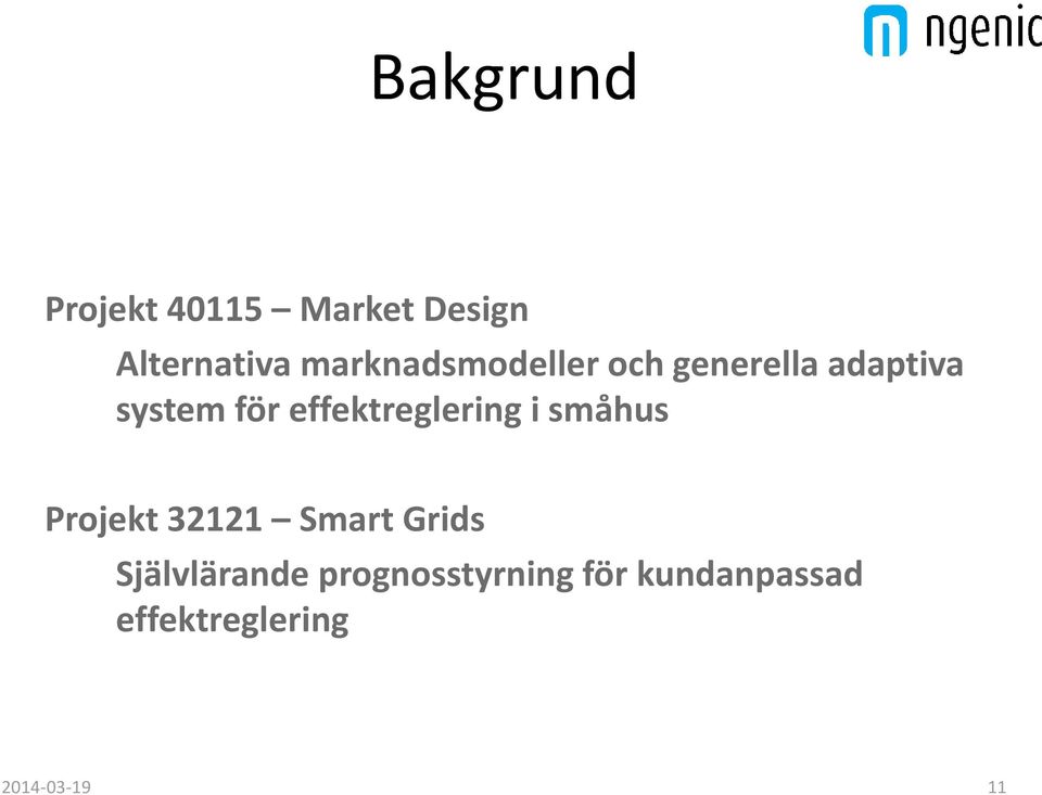 effektreglering i småhus Projekt 32121 Smart Grids