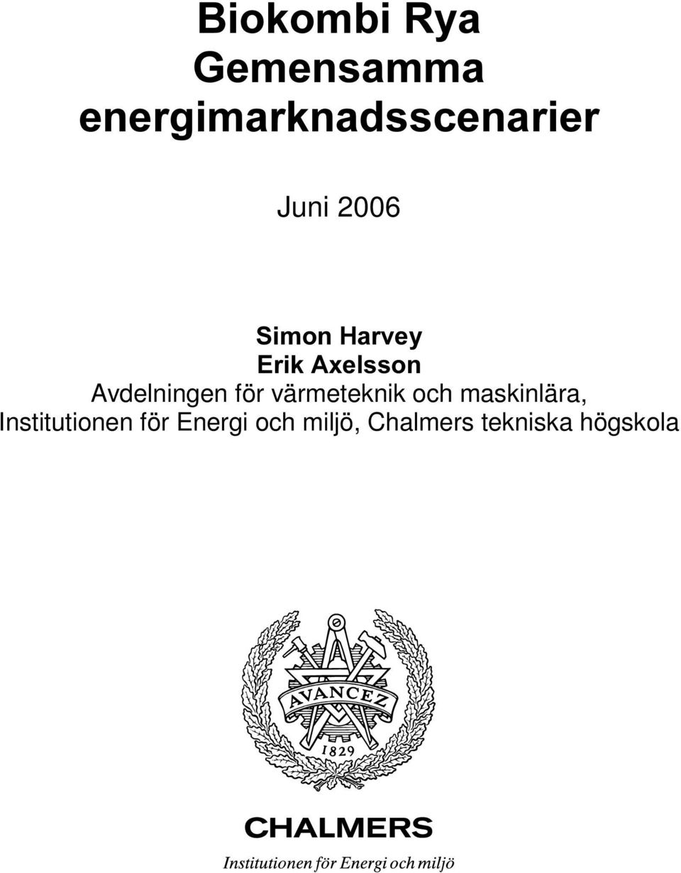 för värmeteknik och maskinlära, Institutionen