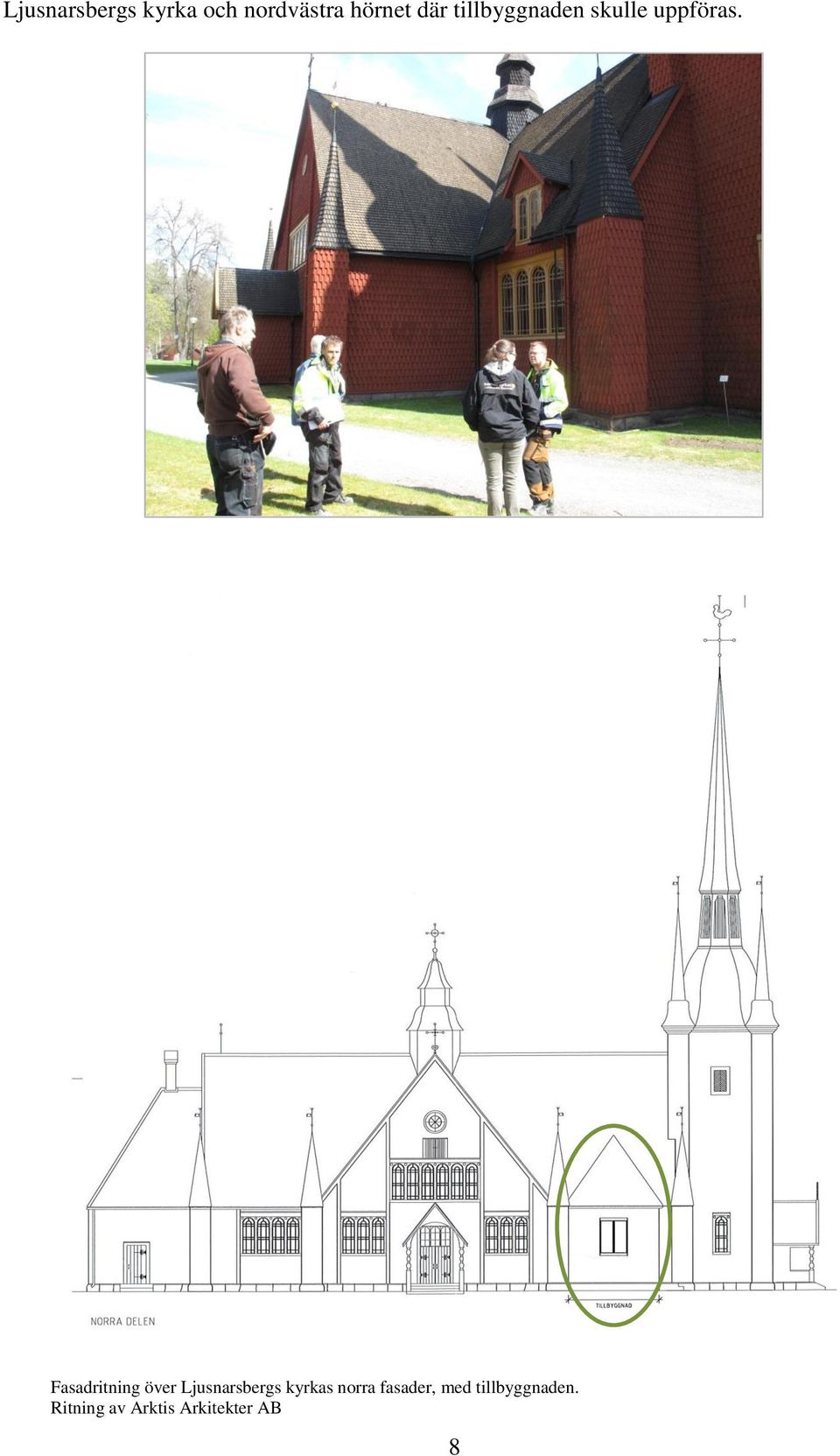 Fasadritning över Ljusnarsbergs kyrkas norra