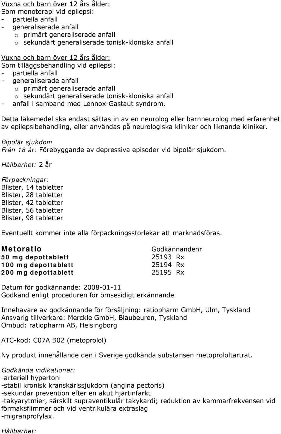 samband med Lennox-Gastaut syndrom.