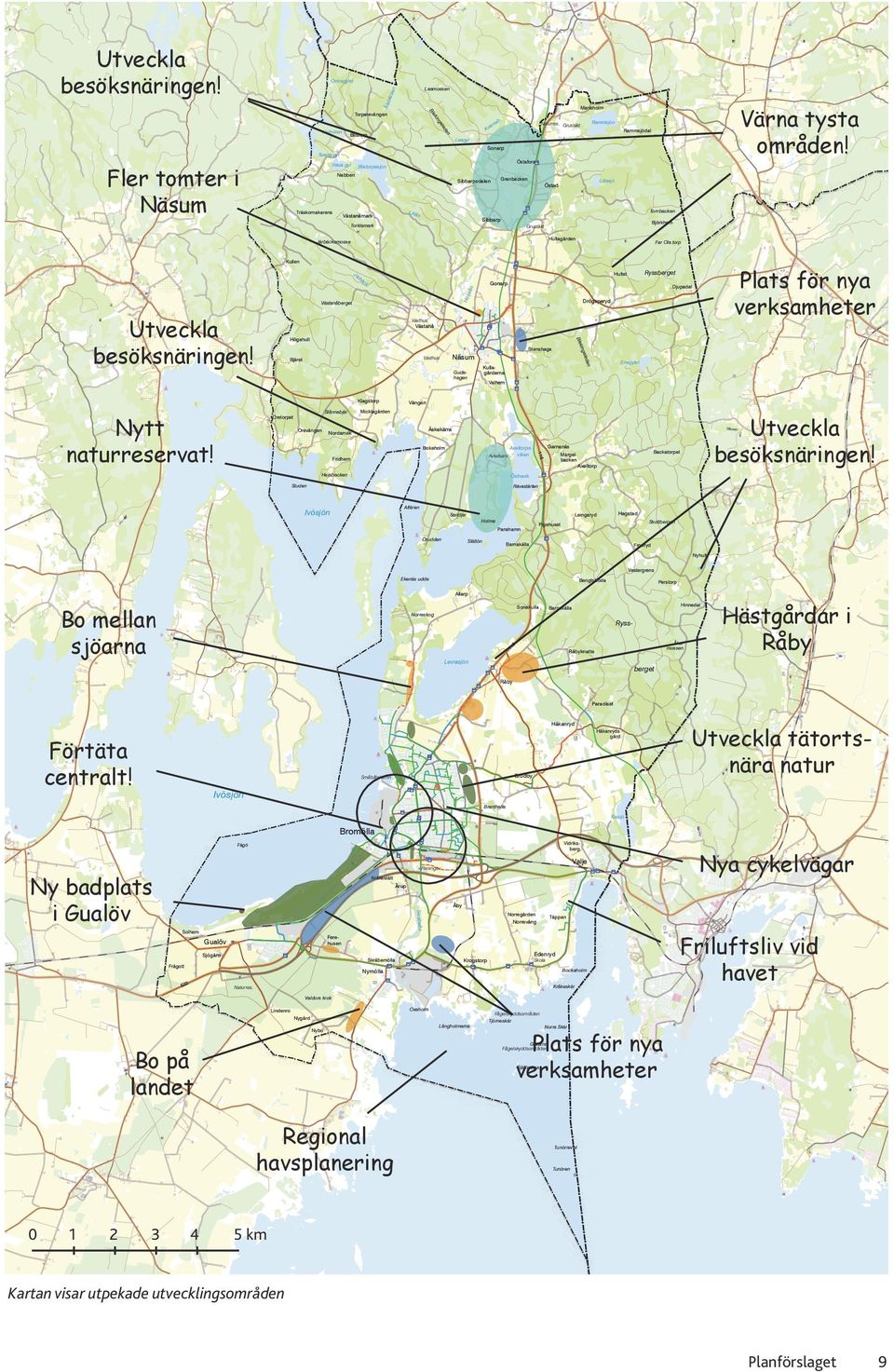 Kv de ele Hejhölen ing k Ble Torprevången Lmossen Ormgylet Hultgården Fr Ol torp ärbäcksmosse n Holj eå Västnå Växthus Utveckl besöksnäringen Drögsperyd Djupdl Plts för ny verksmheter Gonrp k