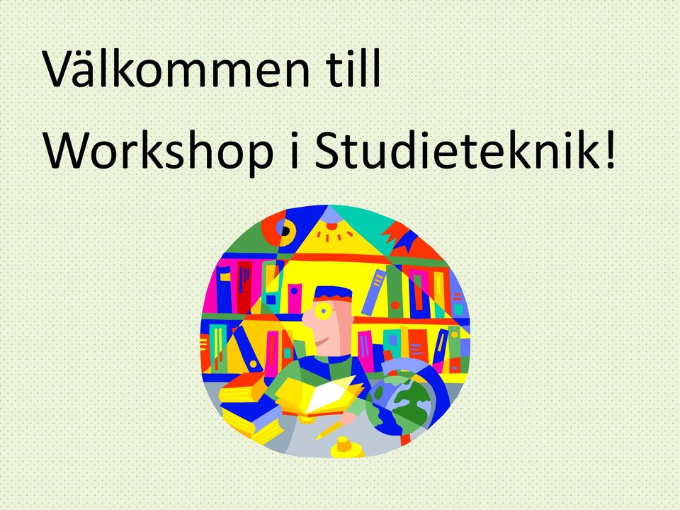 Workshop