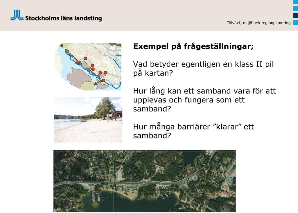 Hur lång kan ett samband vara för att upplevas