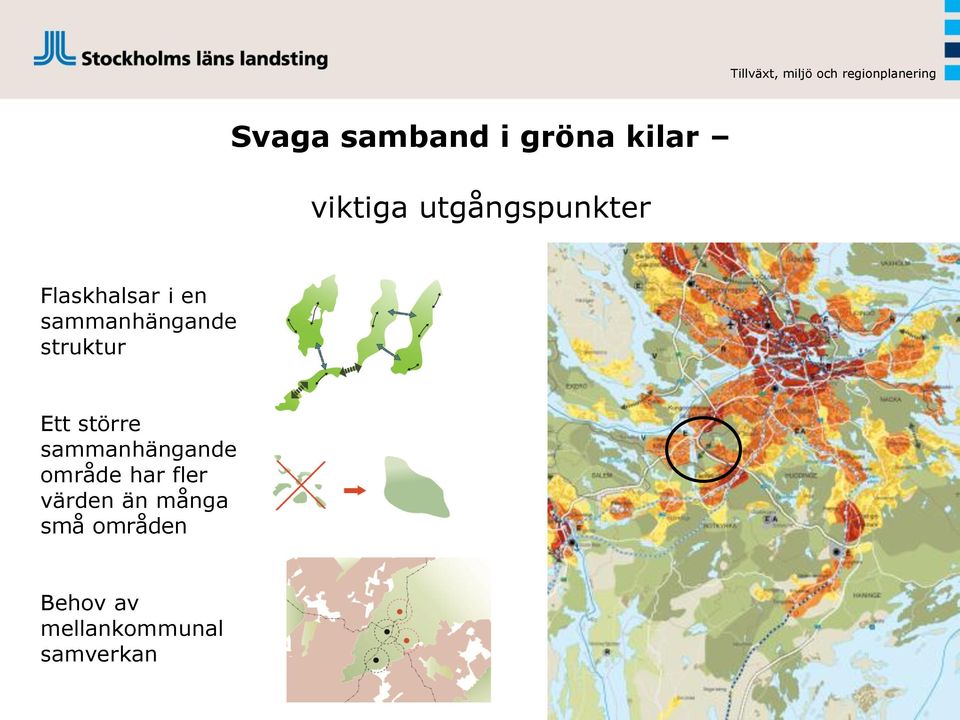 struktur Ett större sammanhängande område har