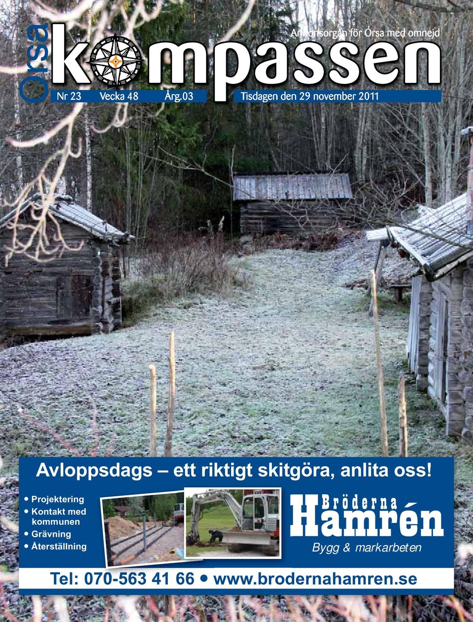 riktigt skitgöra, anlita oss!