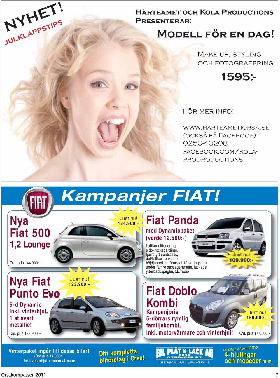 900: Just nu! 123.900: Just nu! 134.900: Fiat Panda med Dynamicpaket (värde 12.