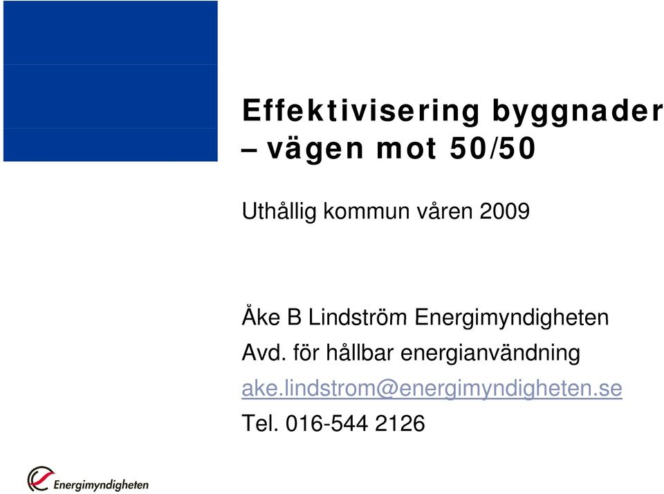 Energimyndigheten Avd.