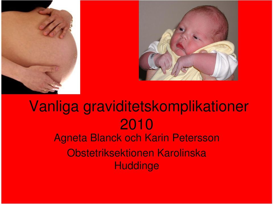 2010 Agneta Blanck och