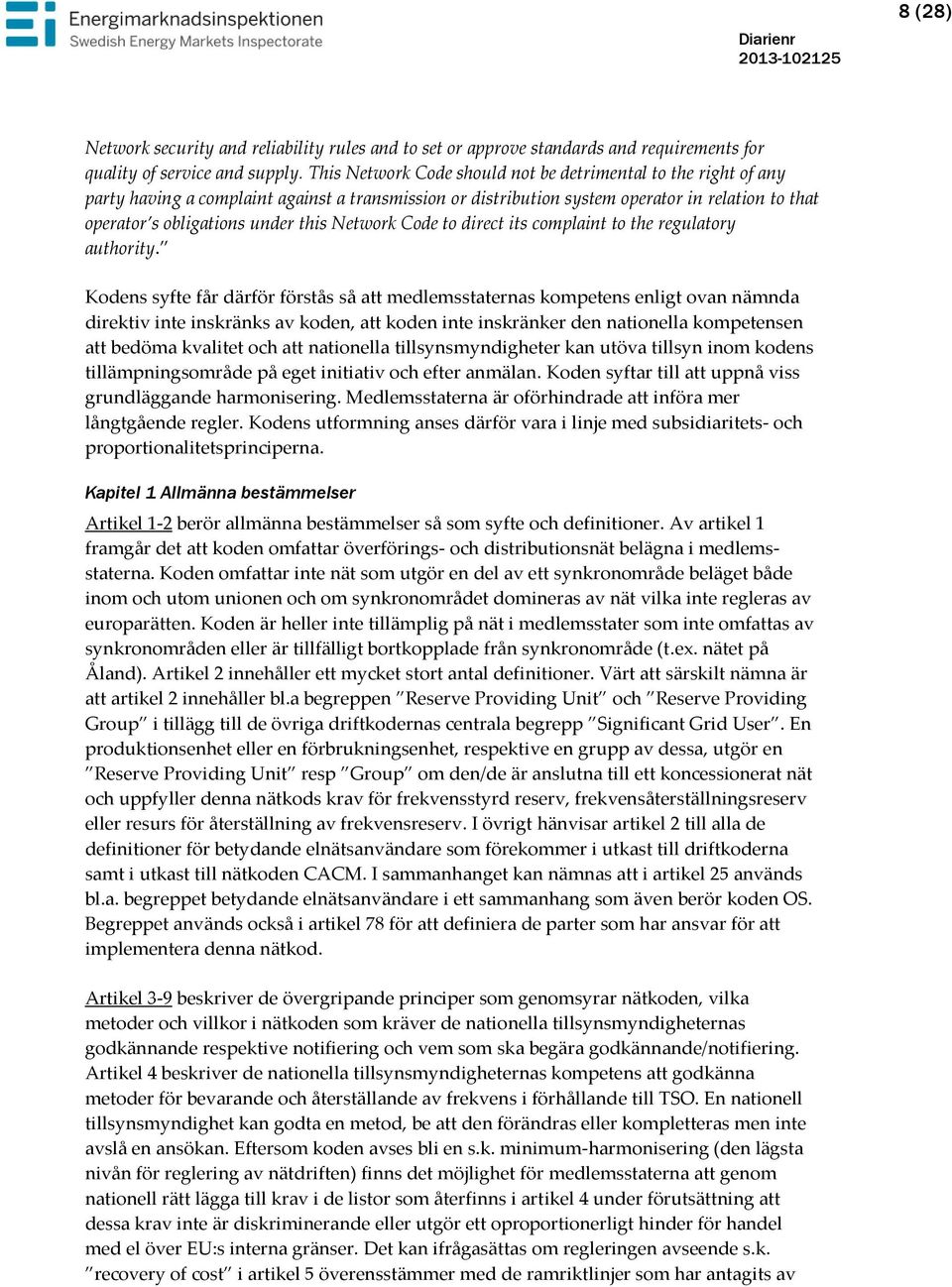 Network Code to direct its complaint to the regulatory authority.