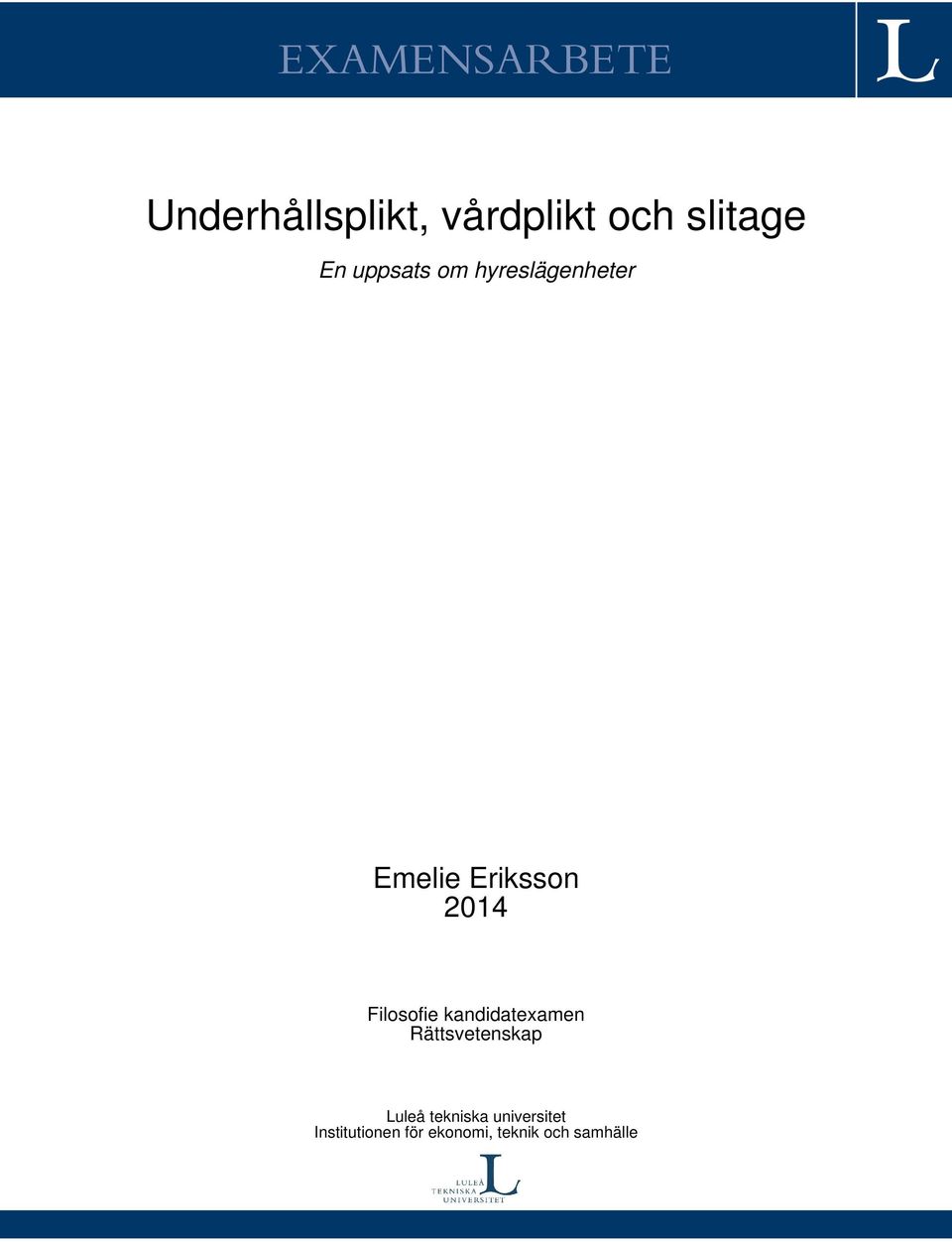 Filosofie kandidatexamen Rättsvetenskap Luleå tekniska