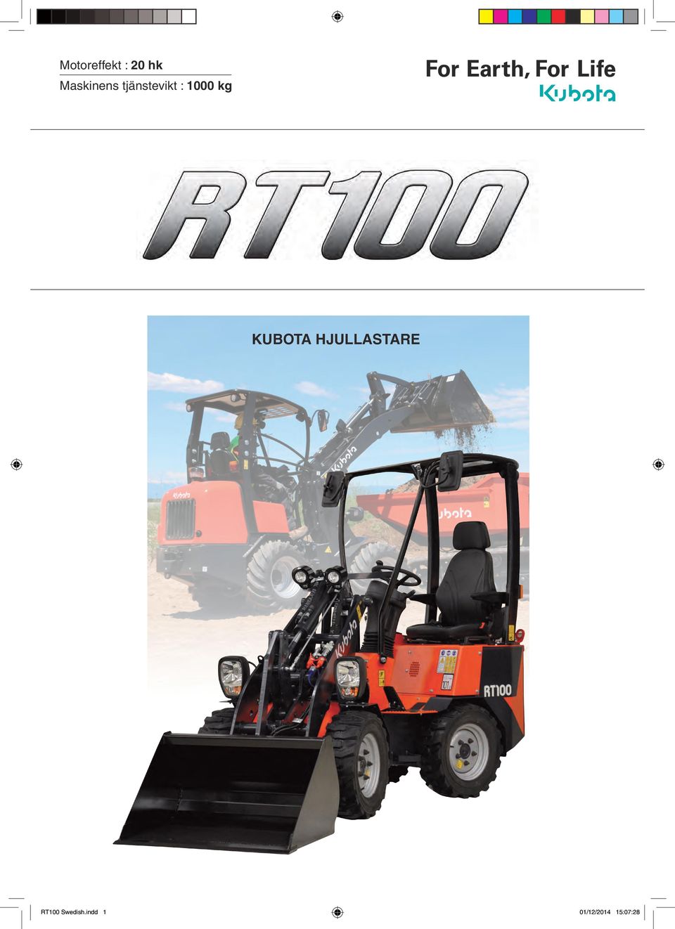 1000 KUBOTA HJULLASTARE