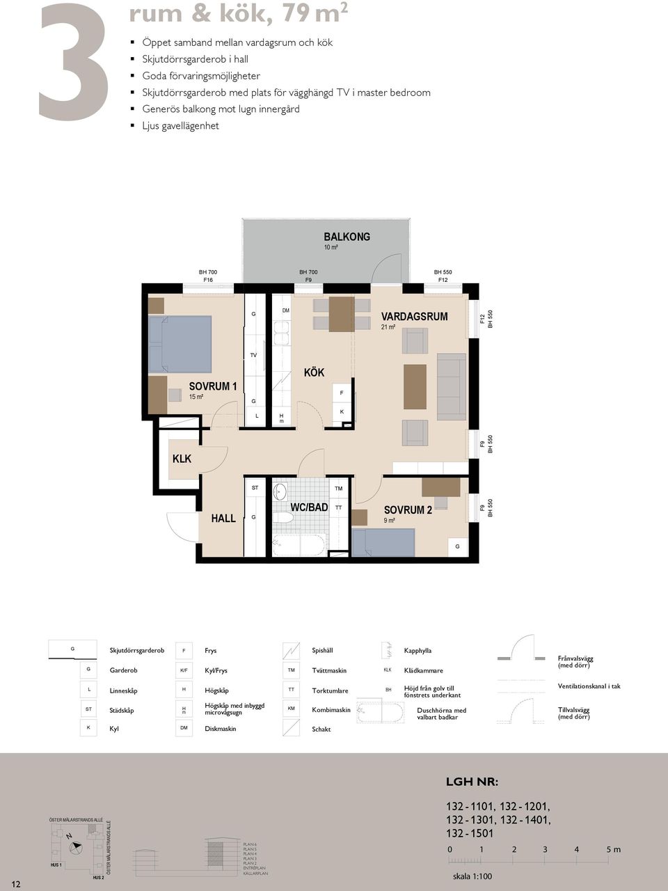 BAO 8 VARDASRUM 21 ² 12 15 ² TV B 0,55 Ö A B 0,70 9 ² A VARDASRUM 14 SOVRUM SOVRUM 2 11 9 ² / S Skjutdörrsgarderob arderob inneskåp Städskåp / 2012.04.24 Med reservation för ev.